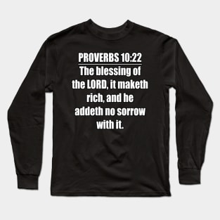 Proverbs 10:22 King James Version Bible Verse Long Sleeve T-Shirt